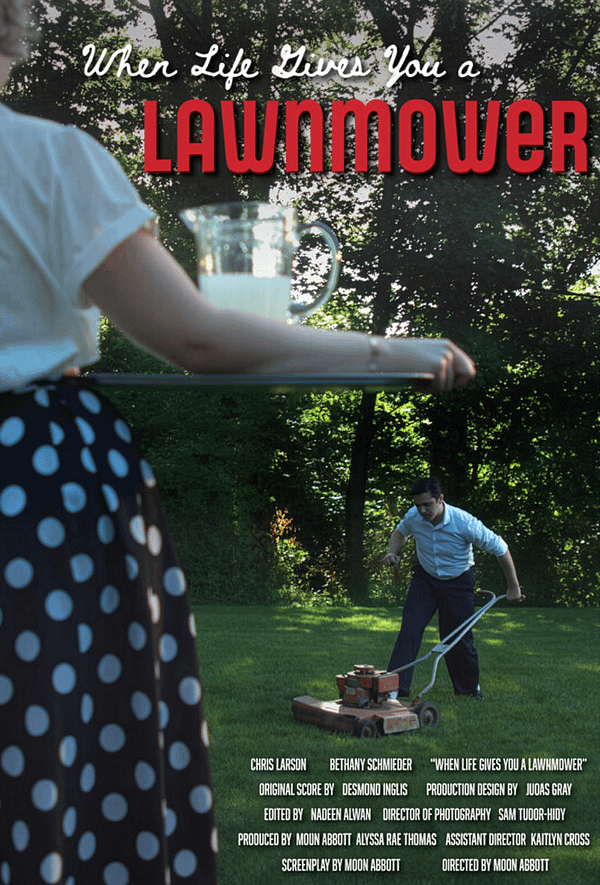 When Life Gives You a Lawnmower